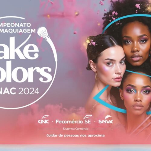 Senac realiza o III Make Colors em Aracaju