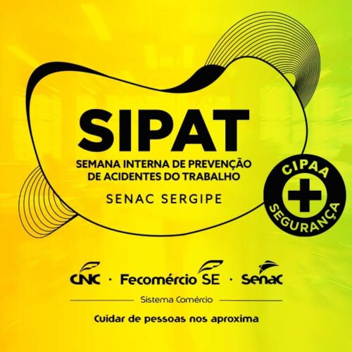 Senac Sergipe inicia Semana Interna de Prevenção de Acidentes pelas unidades do interior