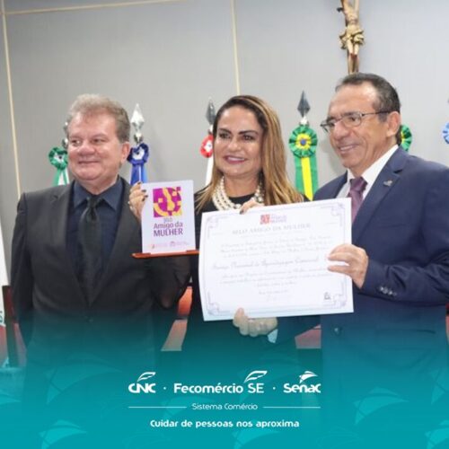 Senac Sergipe recebe Selo Amigo da Mulher 2024 concedido pelo Tribunal de Justiça