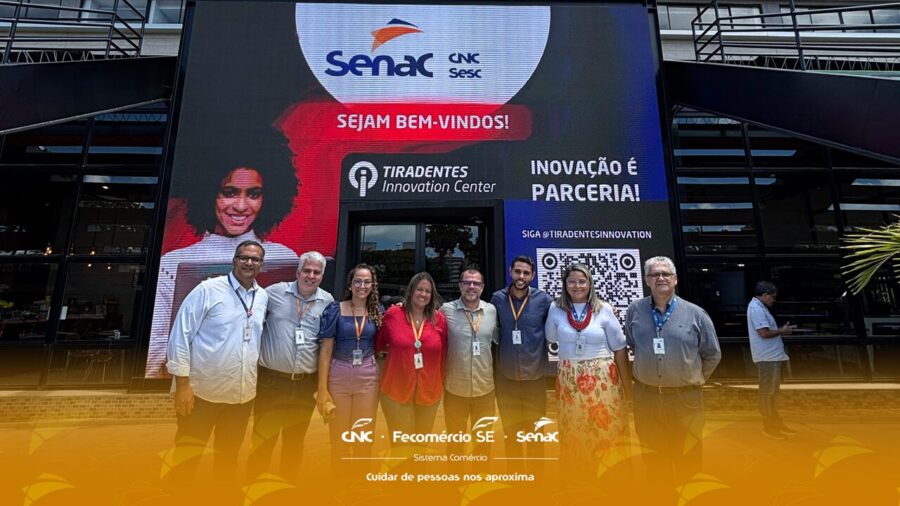 Equipes do Senac fazem visita técnica ao Tiradentes Innovation Center em Aracaju